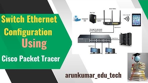 Switch Ethernet Configuration Using  Cisco Simulator  (20cs33p) | Kannada