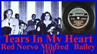 Tears In My Heart - Red Norvo - Mildred Bailey - 1937
