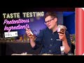 Taste Testing Pretentious Ingredients Vol. 9 | Sorted Food