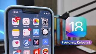 iOS 18 Features, Supported Devices & Release Date