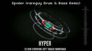 [Drum & Bass] Hyper - Spoiler (rareguy Drum & Bass Bootleg)