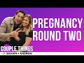 Pregnancy Q&A Round 2 | Couple Things