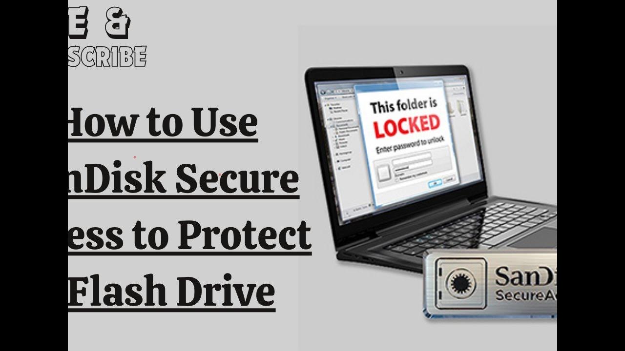 How to use sandisk secure access to protect a flash drive youtube
