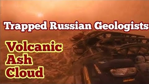 Russian Geologists Trapped In Eruption Of Bezymianny & Shiveluch Ash Clouds