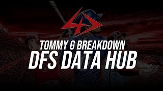4 Deep: Tommy G Breakdown: DFS Data Hub