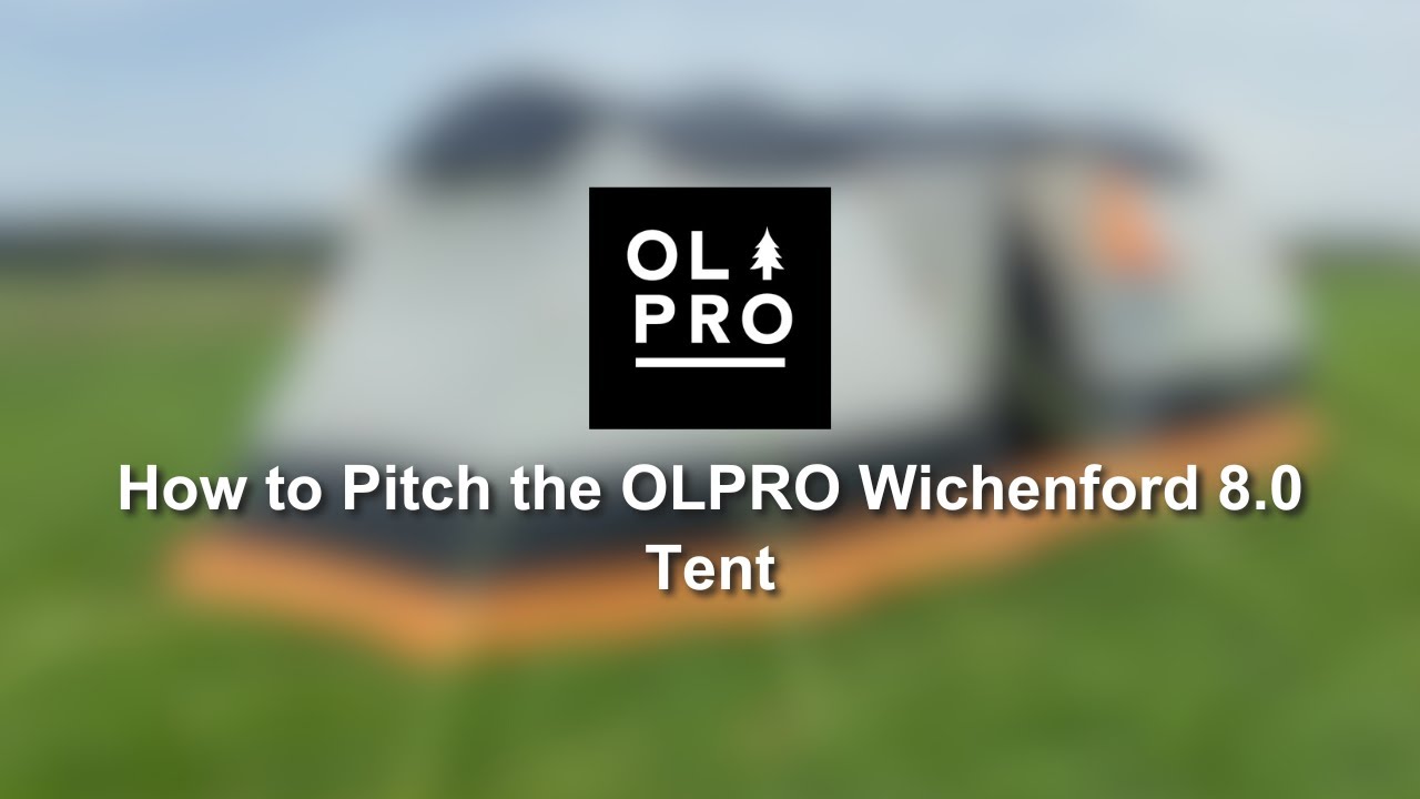 OLPRO | How to Pitch the Wichenford 8.0 Tent