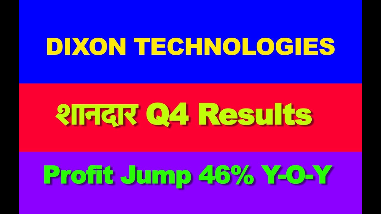 Dixon Technologies Q4 Results