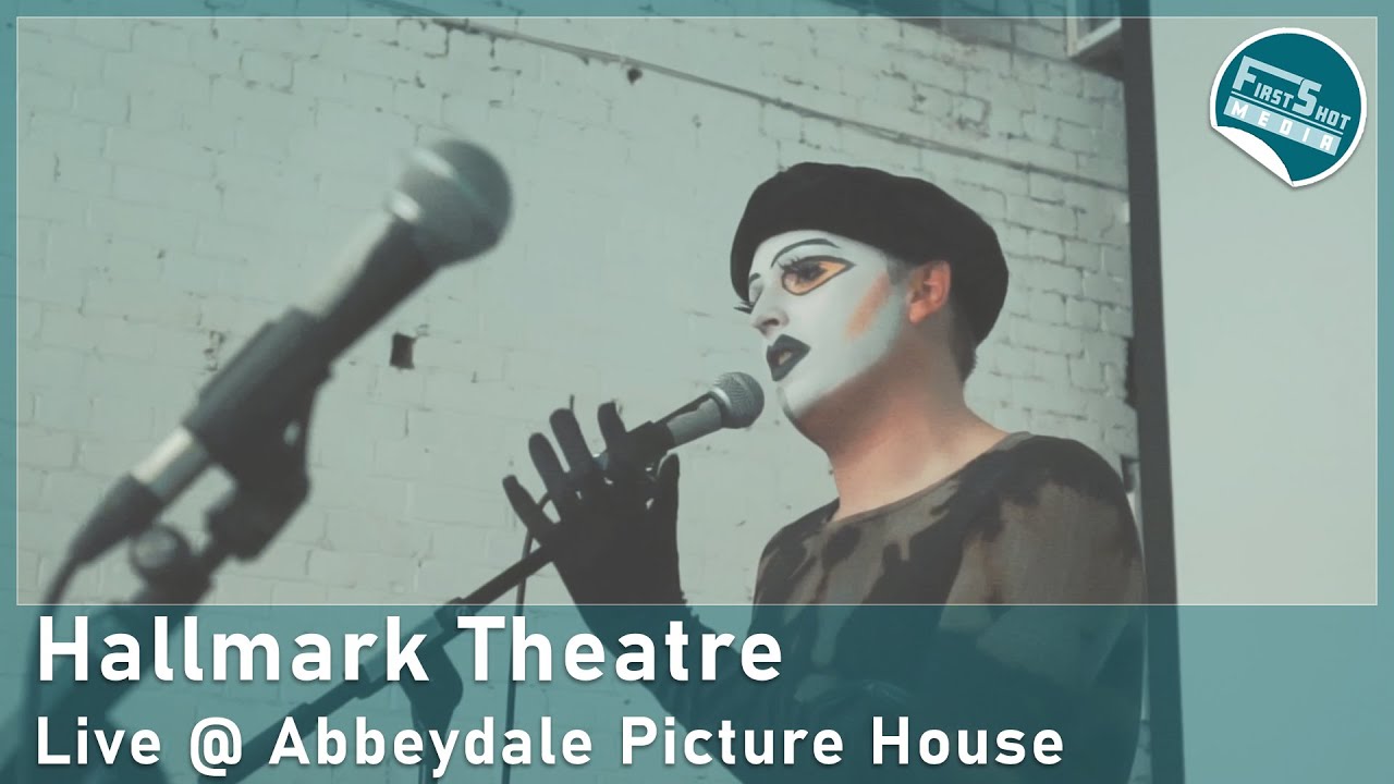 Hallmark Theatre Live @ The Abbeydale Picture House