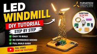 HOW TO MAKE AN LED WINDMILL | FULL DIY TUTORIAL