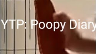 YTP Season 2: Poopy Diary