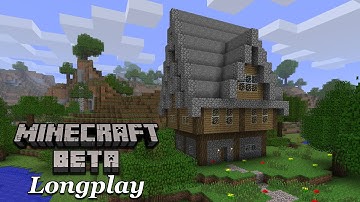 Minecraft Nostalgic Relaxing Longplay  - Cozy Beta House (No Commentary) Beta 1.7.3