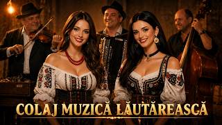 Colaj Muzică Lăutărească 🎻🎵🔥 | Vibrații Românești Remix