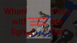 Ultimate lights brother with anger issues