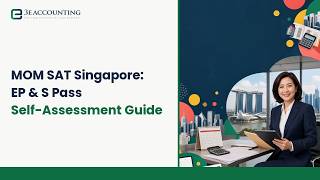 MOM SAT Singapore: EP & S Pass Self-Assessment Guide