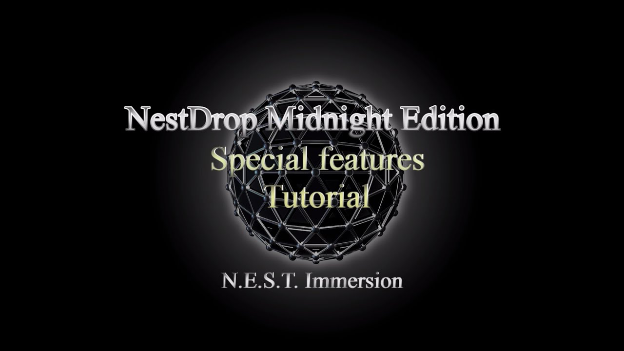 NestDrop Midnight V2 and Pro Edition - Features presentation and tutorial
