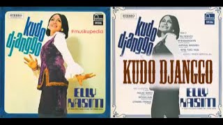 (Full Album) Elly Kasim # Kudo Djanggo