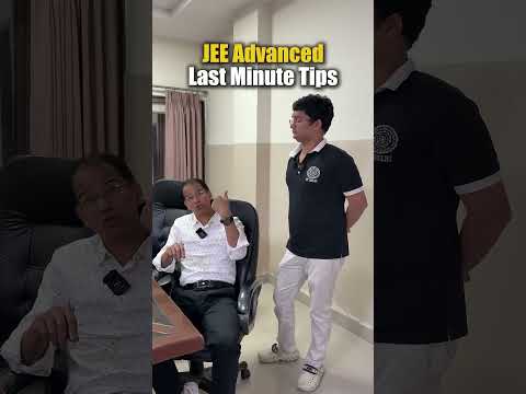 JEE Advanced Last Minute Tips |‬ #jee #iit