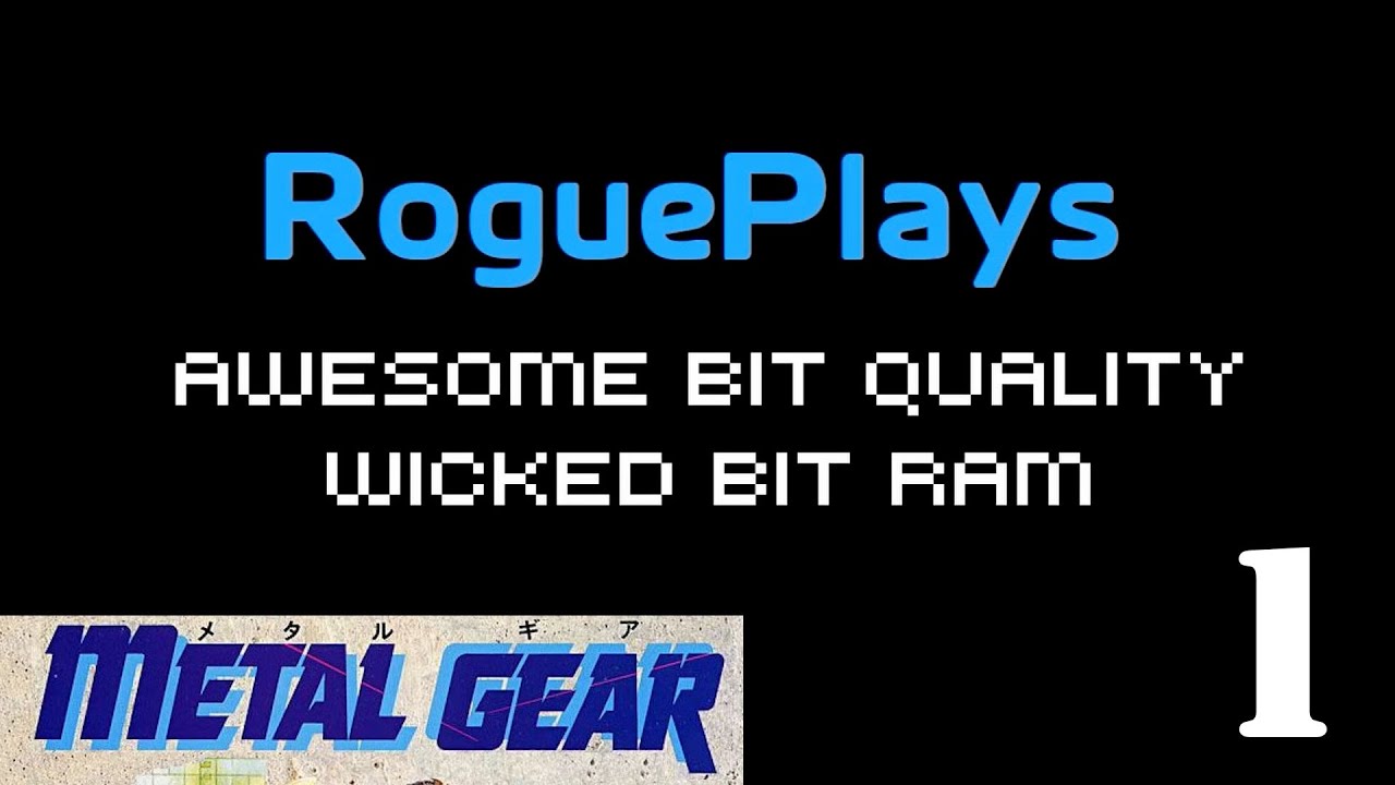 RoguePlays Metal Gear (MSX) - 1 - What The Foxhound Am I Doing???