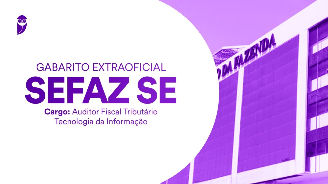 Gabarito Extraoficial SEFAZ SE - Auditor Fiscal Tributário - Tecnologia da Informação