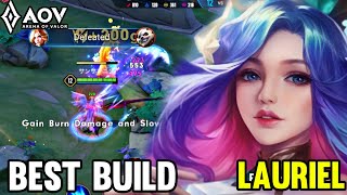 AOV : LAURIEL GAMEPLAY | BEST BUILD - ARENA OF VALOR LIÊNQUÂNMOBILE ROV COT