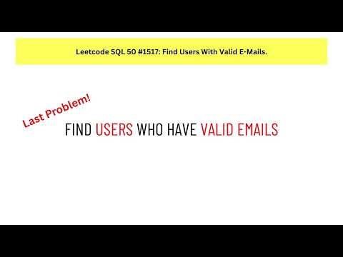 #SQL Leetcode SQL 50 #50: Find Users With Valid E-Mails.