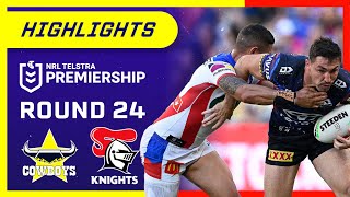 NRL Highlights: Cowboys v Knights - Round 24 | NRL on Nine @NRLonNine