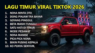Lagu Timur Terbaru 2026 Viral TikTok - Nona Minta Oto | Full Album Timur Hits Paling Dicari!