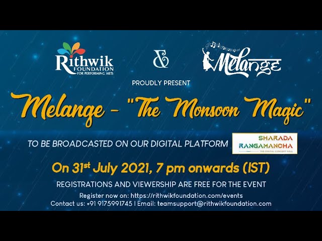 Melange - The Monsoon Magic