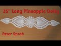 35 Long Pineapple Doily Crochet Tutorial 35 Long Pineapple Doily Crochet Tutorial