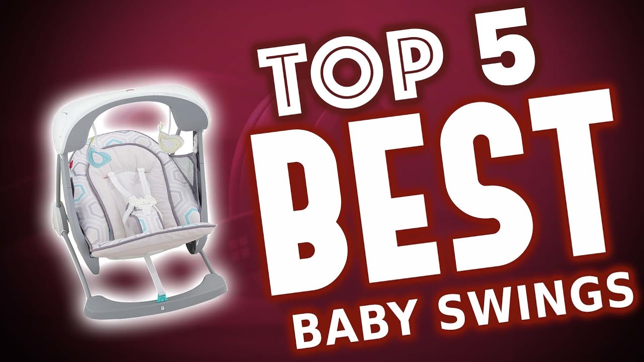 Best Baby Swings 2020 [🥇Reviews] YouTube