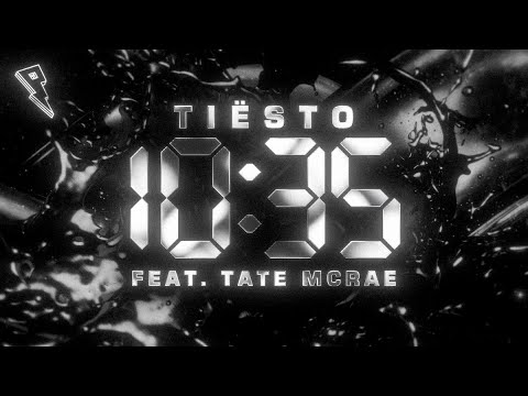 Tiësto - 10:35 Ft. Tate Mcrae