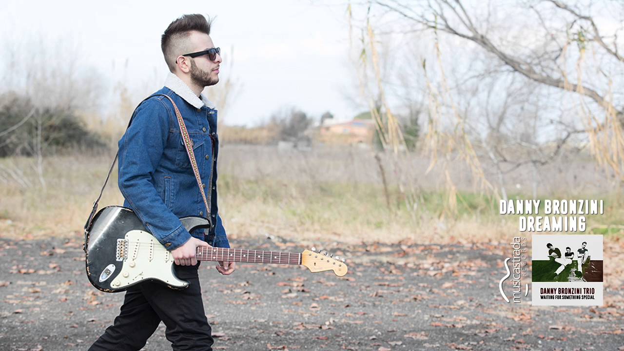 Danny Bronzini - Dreaming