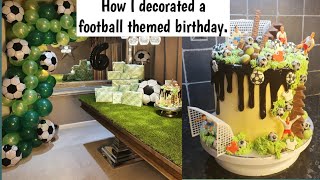 How I decorated a football themed birthday.