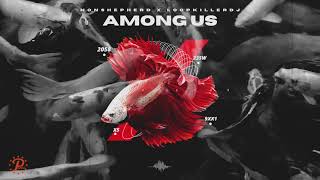 Non Shepherd X Loopkillerdj - Among Us