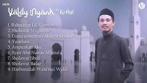 FULL ALBUM RELIGI || SHOLAWAT || VALDY NYONK || VOL. 1