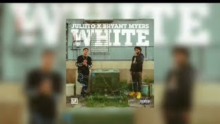 Bryant Myers FT Juliito - WHITE