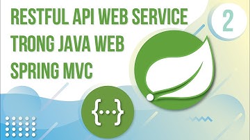 Restful api web service trong java web spring mvc phần 2