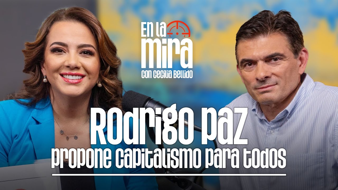 ELM #9 | RODRIGO PAZ: PROPONE CAPITALISMO PARA TODOS