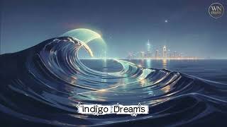 Indigo Dreams - WN Music