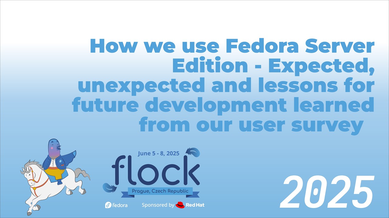 Thumbnail for Flock 2025 How We Use Fedora Server Edition