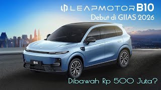 Siap Lawan Jaecoo J5 EV, Wuling Eksion EV cs? Leapmotor B10 Bakal Debut di GIIAS 2026