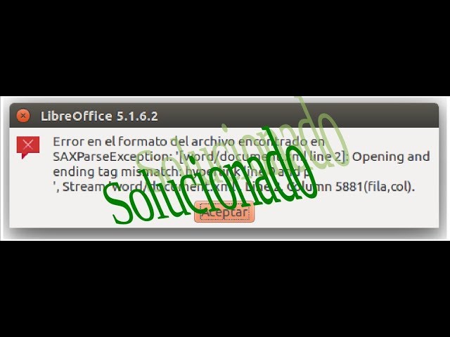 LibreOffice Writer. Archivo .docx no abre. Error Opening and ending tag  mismatch. Solucionado - YouTube