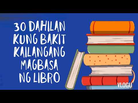 Video: Bakit Mahalaga Ang Mga Libro