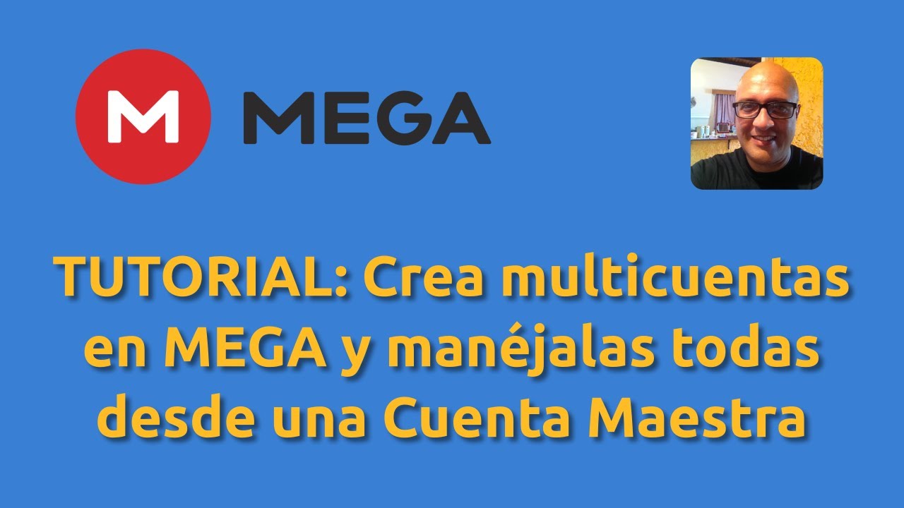 TUTORIAL: Crea multicuentas en MEGA y manéjalas todas desde una Cuenta ...