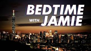BEDTIME WITH JAMIE - Official Teaser