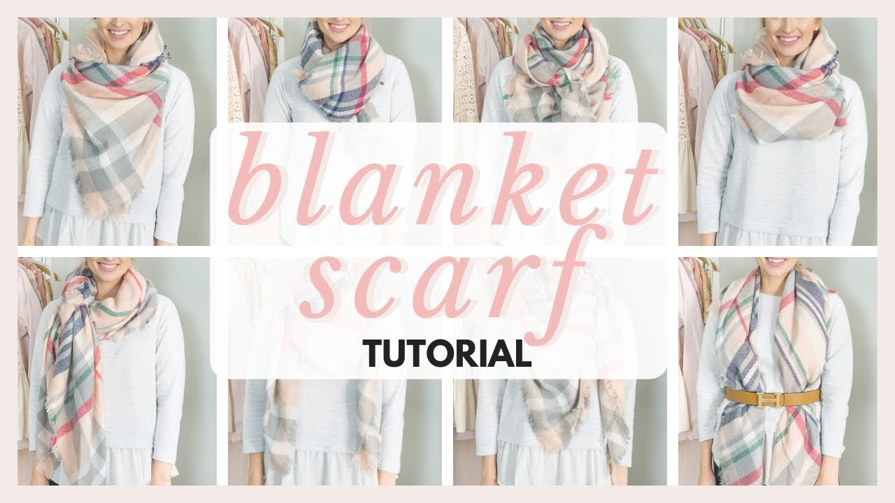 How To Wear A Blanket Scarf 15 Ways Blanket Scarf Tutorial Amanda John Youtube