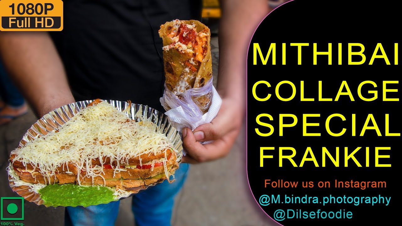 Mithibai College Special Frankie In Mumbai | Karan Dua | Dilsefoodie Official