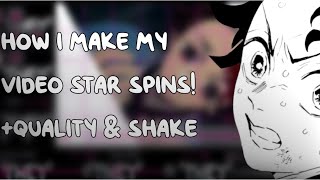how i make my spins in video star // +quality & shake [normal speed]