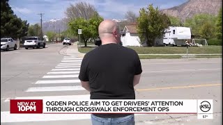 Ogden police conduct crosswalk ops as they try to get drivers to do better