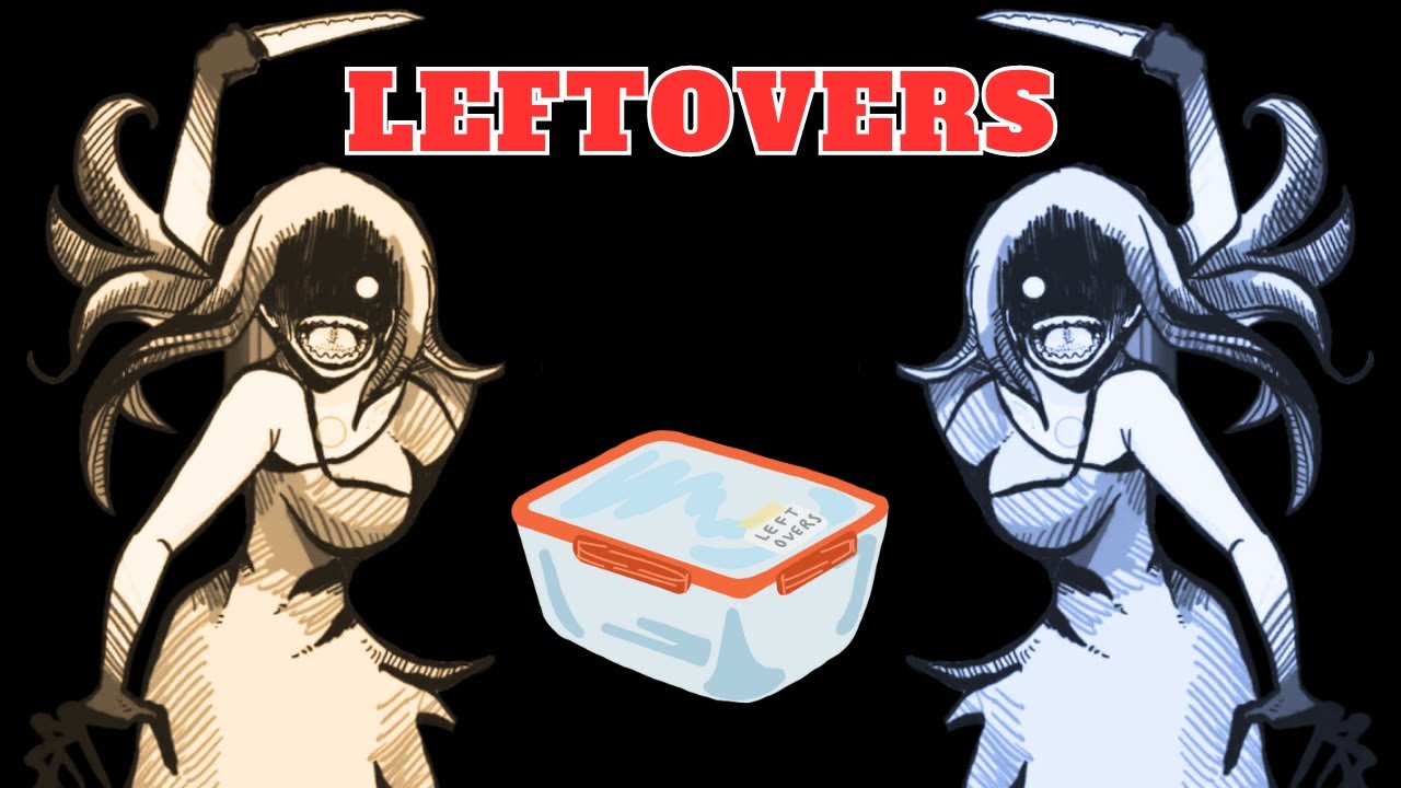 Do What Mother Says... Or Else... | Leftovers